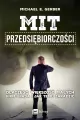 Mit przedsiębiorczości. Dlaczego większość małych firm upada i jak temu zaradzić - tantis.pl