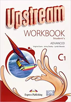 Upstream Advanced C1. Workbook. Zeszyt ćwiczeń
