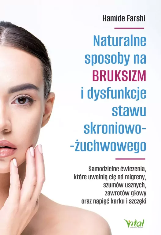 Naturalne sposoby na bruksizm i dysfunkcje stawu.. - tantis.pl