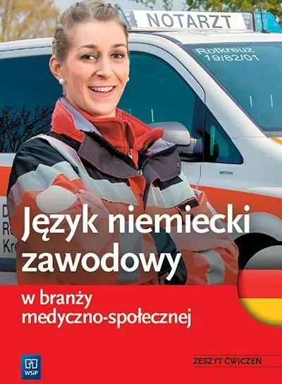 Język niemiecki zawodowy w branży medyczno-społecznej. Zeszyt ćwiczeń - tantis.pl