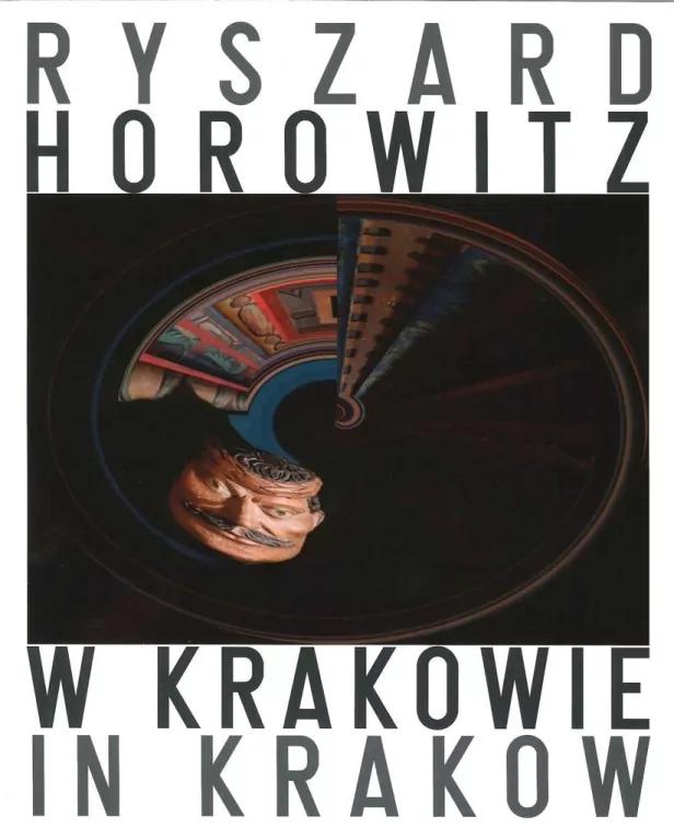 Ryszard Horowitz. W Krakowie - tantis.pl