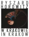 Ryszard Horowitz. W Krakowie - tantis.pl