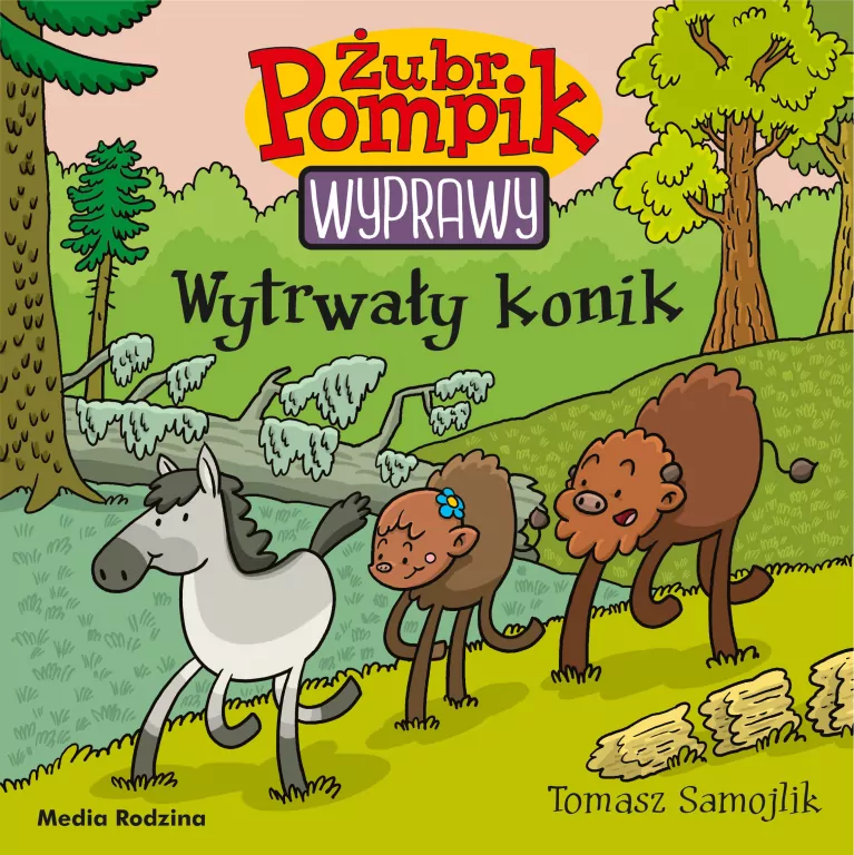 Wytrwały konik. Żubr Pompik. Wyprawy. Tom 20 - tantis.pl