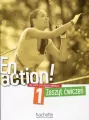 En action! 1. Zeszyt ćwiczeń. Dla szkół ponadpodstawowych. Język francuski - tantis.pl