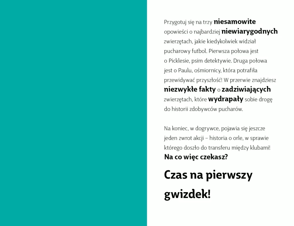 Pucharowe zwierzęta. Niewiarygodny futbol - tantis.pl