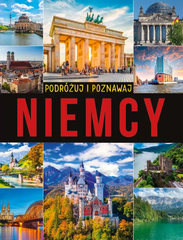 Podróżuj i poznawaj. Niemcy - tantis.pl