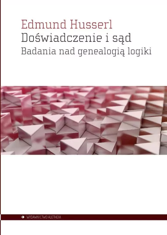 Doświadczenie i sąd. Badania nad genealogią logiki - tantis.pl