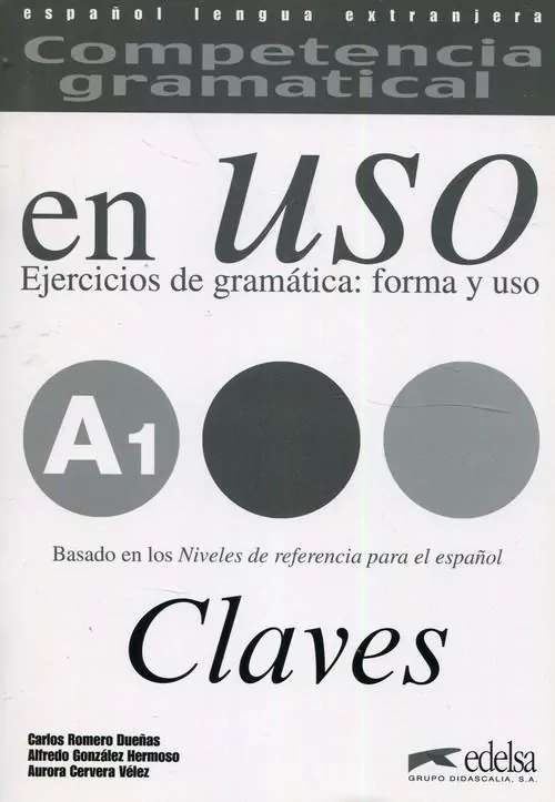 Uso A1 claves ejercicios de gramatica forma - tantis.pl