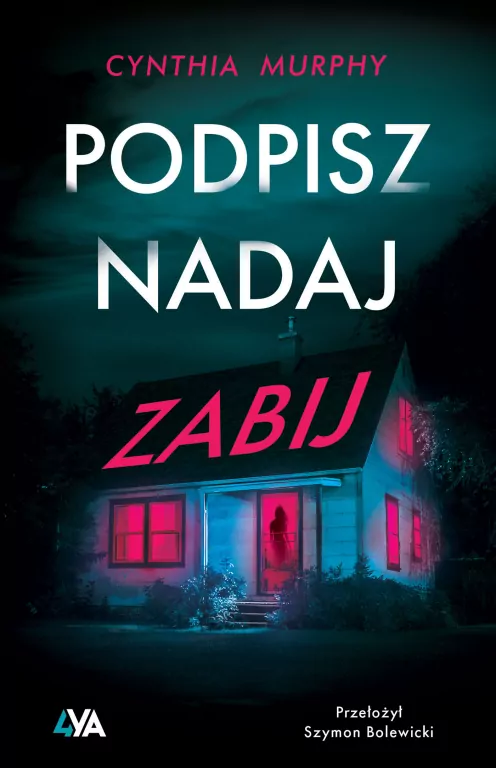 Podpisz, nadaj, zabij - tantis.pl