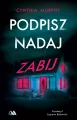 Podpisz, nadaj, zabij - tantis.pl