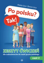 Po polsku? Tak! Zeszyt ćwiczeń, część 2