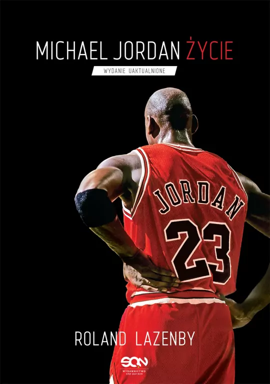 Michael Jordan. Życie. Wydanie uaktualnione - tantis.pl