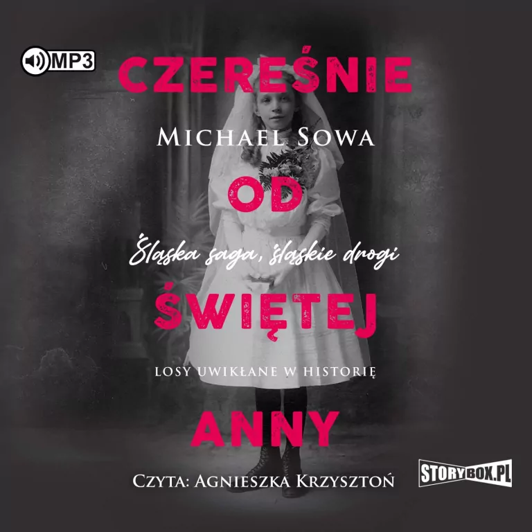 Czereśnie od Świętej Anny. Audiobook - tantis.pl