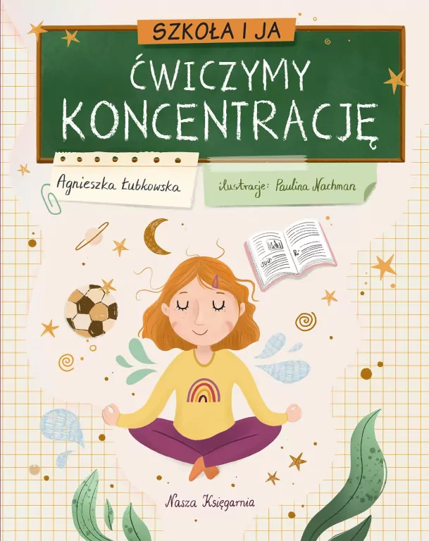 Ćwiczymy koncentrację. Szkoła i ja - tantis.pl
