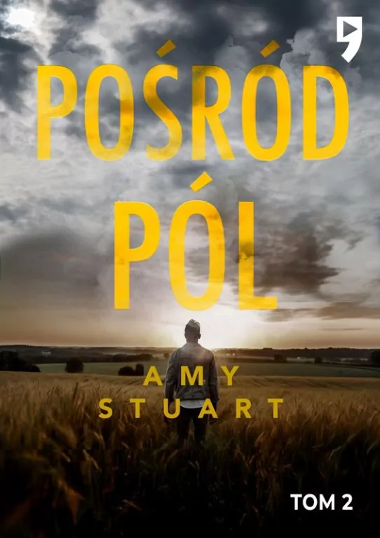 Pośród pól. Nieuchwytna. Tom 2 - tantis.pl