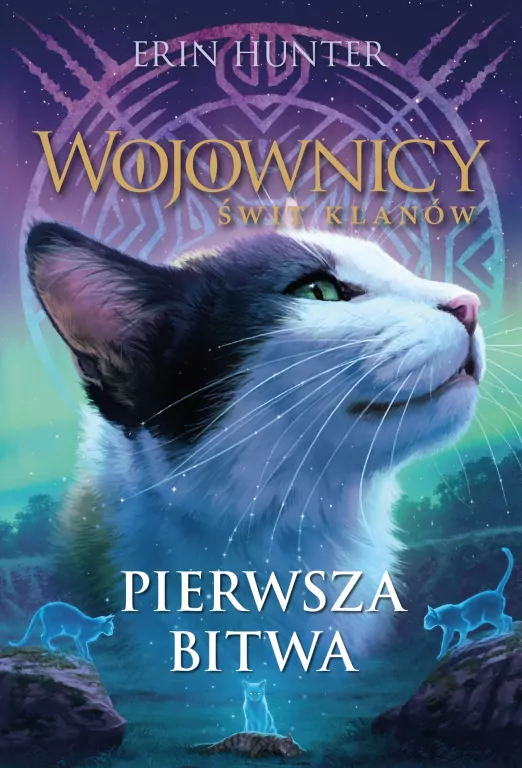 Pierwsza bitwa. Wojownicy. Świt klanów. Tom 3 - tantis.pl
