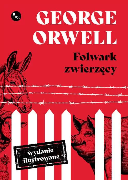 Folwark zwierzęcy. Wydanie ilustrowane - tantis.pl