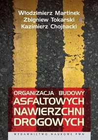 Organizacja budowy asfaltowych nawierzchni drogowych - tantis.pl
