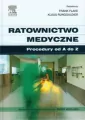 Ratownictwo medyczne. Procedury od A do Z - tantis.pl