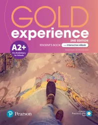 Gold Experience A2+. 2nd edition. Student's Book with Interactive eBook. Podręcznik + kod