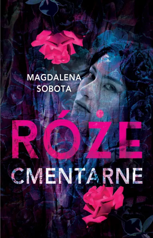 Śledztwa Herminy Wasylik T.3 Róże cmentarne - tantis.pl