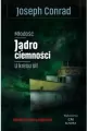 Młodość, Jądro ciemności, U kresu sił - tantis.pl