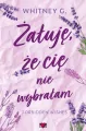 Żałuję, że cię nie wybrałam. Forbidden Wishes - tantis.pl
