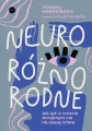 Neuroróżnorodne. Jak żyć w świecie skrojonym nie na naszą miarę - tantis.pl