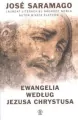Ewangelia według Jezusa Chrystusa - Jose Saramago - tantis.pl