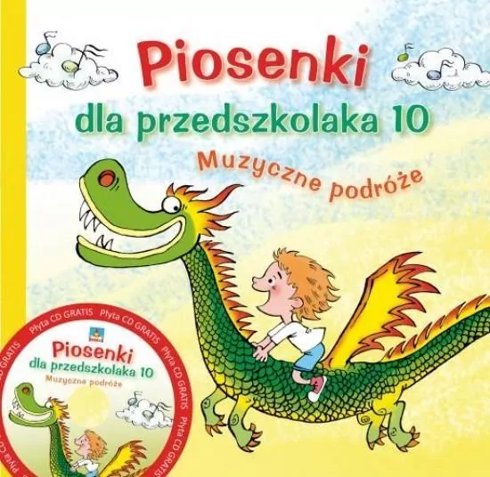 Piosenki dla przedszkolaka 10. Muzyczne podróże - tantis.pl