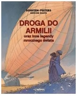 Droga do Armilii oraz inne legendy mrocznego świata. Mroczne miasta - tantis.pl