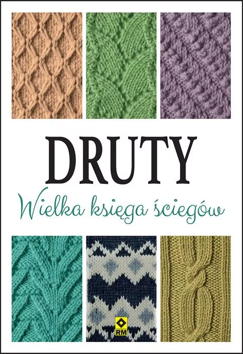 Druty. Wielka księga ściegów - tantis.pl