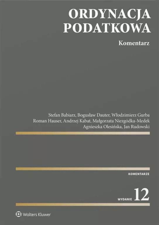 Ordynacja podatkowa. Komentarz w.12 - tantis.pl