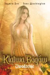 Uwodzenie. Klątwa Bogów. Tom 3