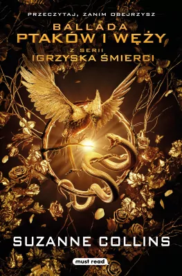 Ballada ptaków i węży. Igrzyska śmierci. Tom 0