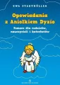 Opowiadania z Aniołkiem Dyzio. Pomoc dla rodziców - tantis.pl