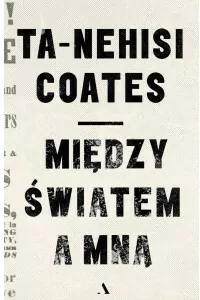 Między światem a mną