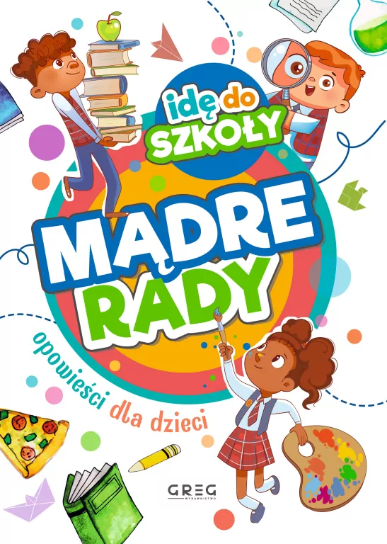 Idę do szkoły. Mądre rady - tantis.pl