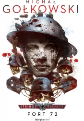 Fort 72. Stalowe szczury. Tom 5