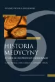 Historia medycyny w sześciu niepełnych odsłonach - tantis.pl