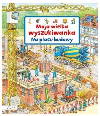 Na placu budowy. Moja wielka wyszukiwanka - tantis.pl
