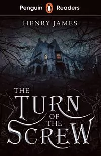 The Turn of The Screw. Penguin Readers. Level 6 - tantis.pl
