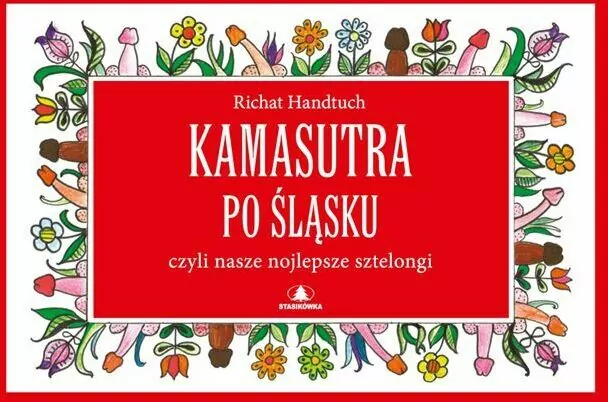 Kamasutra po śląsku wyd. 5 - tantis.pl