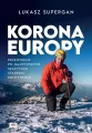 Korona Europy. Przewodnik po najwyższych szczytach Starego Kontynentu - tantis.pl
