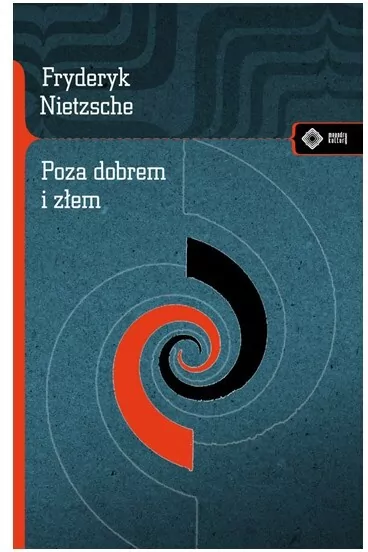 Poza dobrem i złem. Meandry kultury - tantis.pl