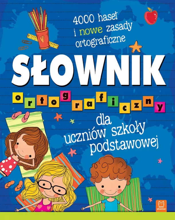 Słownik ortograficzny dla uczniów szkoły podstawow - tantis.pl