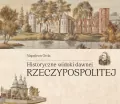 Historyczne widoki dawnej Rzeczypospolitej Polskiej - tantis.pl