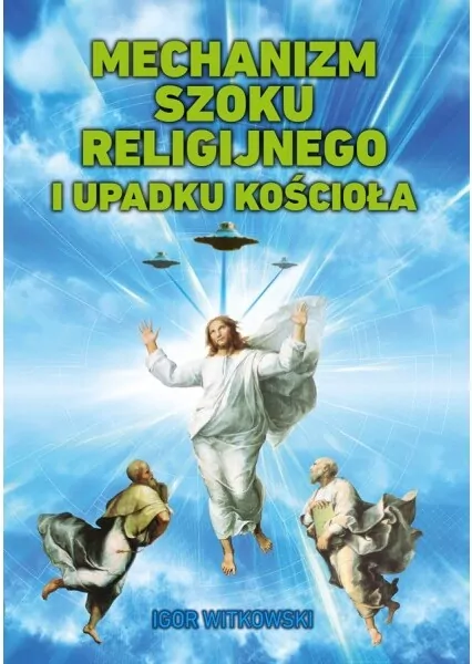 Mechanizm szoku religijnego i upadku Kościoła - tantis.pl