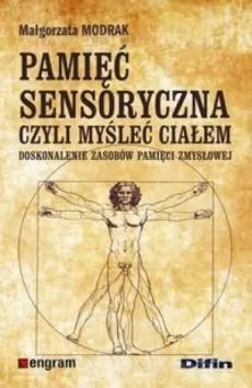 Pamięć sensoryczna czyli myśleć ciałem - tantis.pl