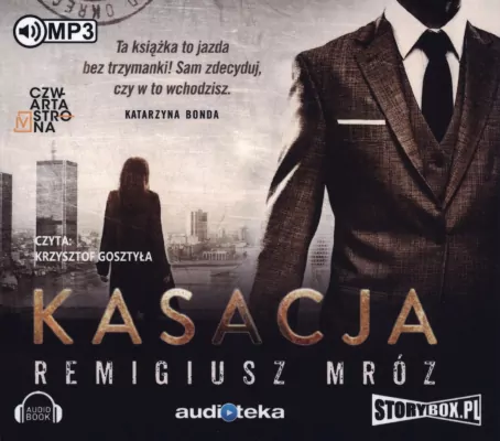 Kasacja. Joanna Chyłka. Tom 1. Audiobook